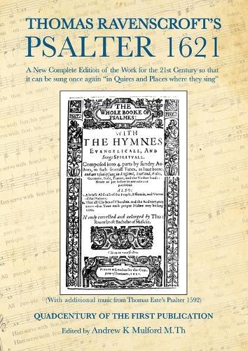 Thomas Ravenscroft's Psalter 1621  by Andrew Mulford at Abbey's Bookshop, 