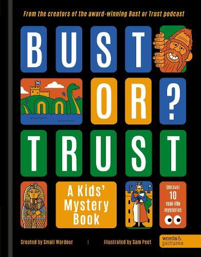 BUST OR TRUST: A Kids' Mystery Book  by Small Wardour at Abbey's Bookshop, 