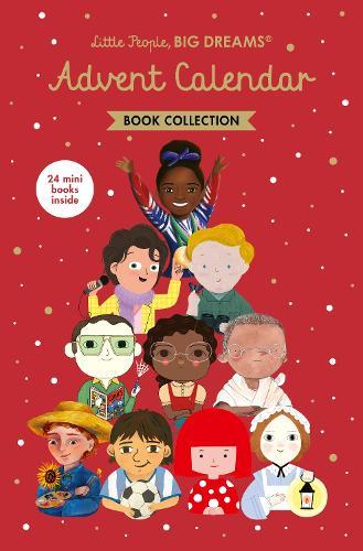 Little People, BIG DREAMS: Advent Calendar Book Collection: 2025 Edition  by Maria Isabel Sanchez Vegara at Abbey's Bookshop, 