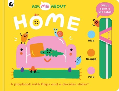 Home: A playbook with flaps and a decider slider®  by Rebecca Atkinson at Abbey's Bookshop, 