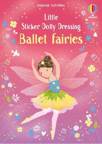 Little Sticker Dolly Dressing Ballet Fairies  by Fiona Watt at Abbey's Bookshop, 