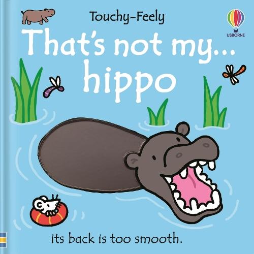 That's not my hippo...  by Rachel Wells at Abbey's Bookshop, 