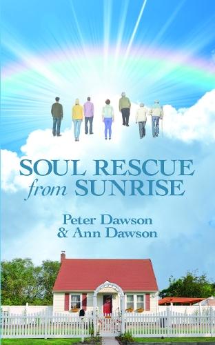 Soul Rescue From Sunrise  by Pete Dawson at Abbey's Bookshop, 