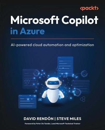Microsoft Copilot in Azure: AI-powered cloud automation and optimization  by David Rendón at Abbey's Bookshop, 