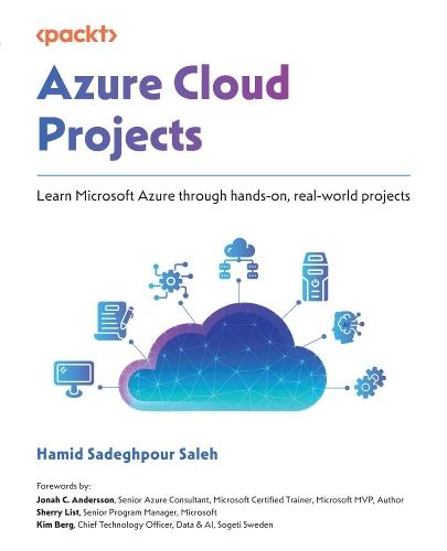 Azure Cloud Projects: Learn Microsoft Azure through hands-on, real-world projects  by Hamid Sadeghpour Saleh at Abbey's Bookshop, 