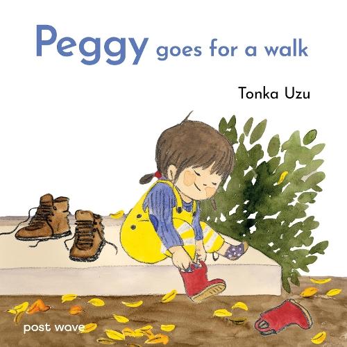 Peggy Goes for a Walk  by Tonka Uzu at Abbey's Bookshop, 