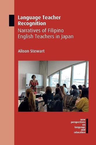 Language Teacher Recognition: Narratives of Filipino English Teachers in Japan  by Alison Stewart at Abbey's Bookshop, 