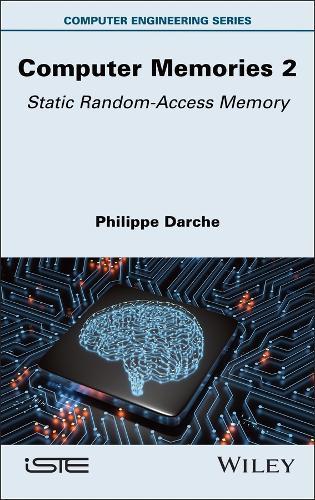 Computer Memories 2: Static Random-Access Memory