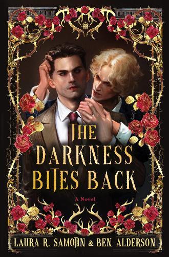 The Darkness Bites Back  by Laura R. Samotin at Abbey's Bookshop, 