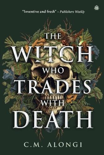 The Witch who Trades with Death  by C.M. Alongi at Abbey's Bookshop, 