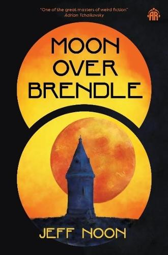 Moon Over Brendle  by Jeff Noon at Abbey's Bookshop, 