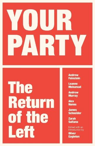 Your Party: The Return of the Left  by Oliver Eagleton at Abbey's Bookshop, 