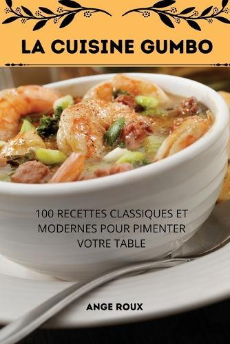 La Cuisine Gumbo  by Ange Roux at Abbey's Bookshop, 
