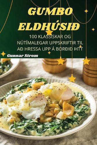 Gumbo Eldhúsið  by Gunnar Strom at Abbey's Bookshop, 
