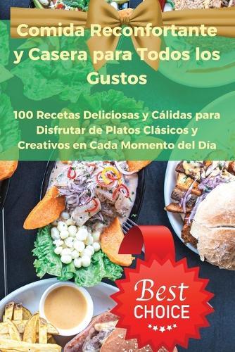 Comida Reconfortante y Casera para Todos los Gustos  by Ana Isabel Fernández at Abbey's Bookshop, 
