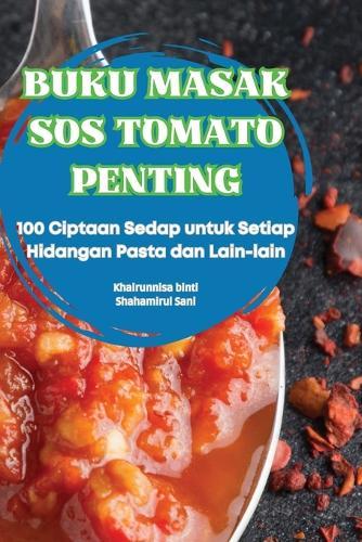 Buku Masak SOS Tomato Penting  by Khairunnisa Binti Shahamirul Sani at Abbey's Bookshop, 