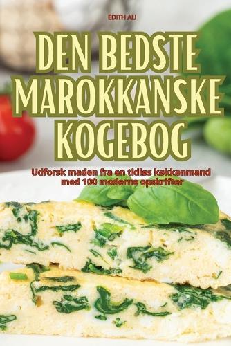 Den Bedste Marokkanske Kogebog  by Edith Ali at Abbey's Bookshop, 