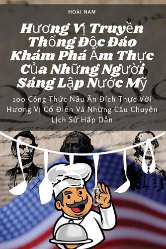 H&#432;&#417;ng V&#7883; Truy&#7873;n Th&#7889;ng &#272;&#7897;c &#272;áo Khám Phá &#7848;m Th&#7921;c C&#7911;a Nh&#7919;ng Ng&#432;&#7901;i Sáng L&#7853;p N&#432;&#7899;c M&#7929;  by Hoài Nam at Abbey's Bookshop, 