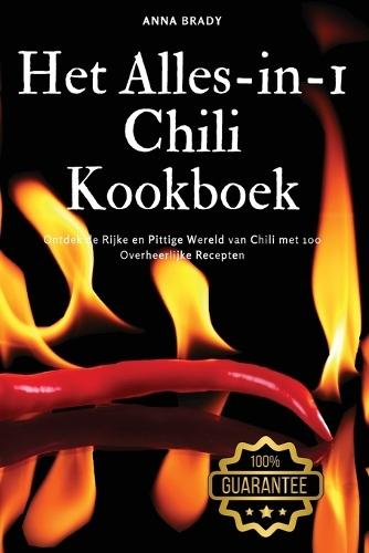 Het Alles-in-1 Chili Kookboek  by Anna Brady at Abbey's Bookshop, 