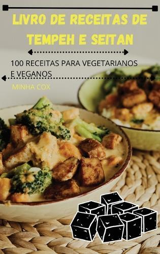 Livro de Receitas de Tempeh E Seitan  by Minha Cox at Abbey's Bookshop, 