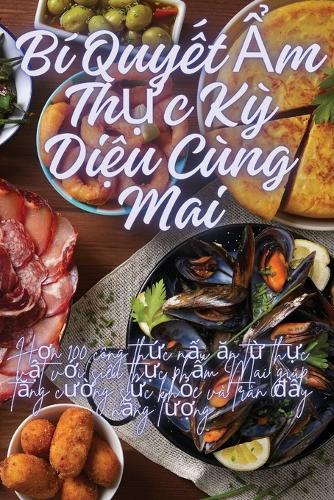 Bí Quy&#7871;t &#7848;m Th&#7921;c K&#7923; Di&#7879;u Cùng Mai  by Trung Kiên at Abbey's Bookshop, 