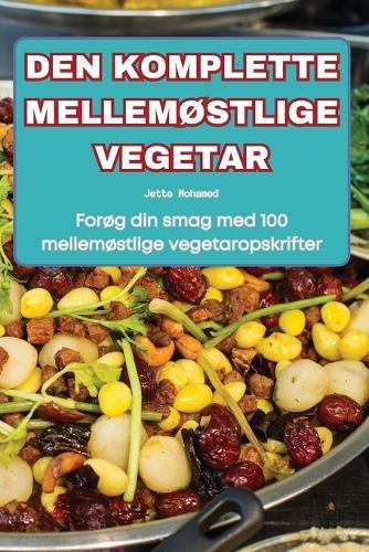 Den Komplette MellemØstlige Vegetar  by Jette Mohamed at Abbey's Bookshop, 