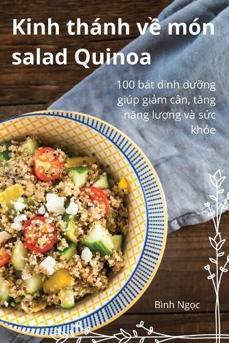 Kinh thánh v&#7873; món salad Quinoa  by Bình Ng&#7885;c at Abbey's Bookshop, 