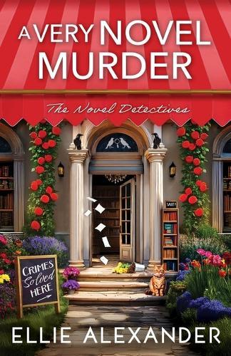 A Very Novel Murder  by Ellie Alexander at Abbey's Bookshop, 