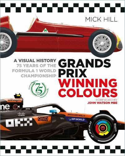 Grand Prix: An Illustrated History of Formula 1