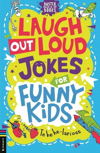 The Huge, Hysterical, Never Terrible Book of Jokes for Kids
