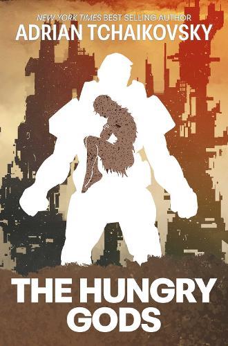 The Hungry Gods  by Adrian Tchaikovsky at Abbey's Bookshop, 