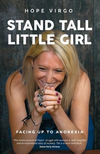Stand Tall, Little Girl: Facing Up to Anorexia  by Hope Virgo at Abbey's Bookshop, 