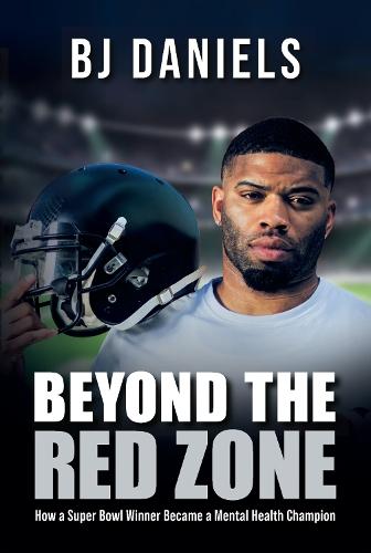 Beyond the Redzone: My Story Leave No One Behind  by BJ Daniels at Abbey's Bookshop, 