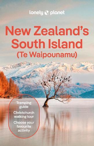 Lonely Planet New Zealand's South Island  by Lonely Planet at Abbey's Bookshop, 