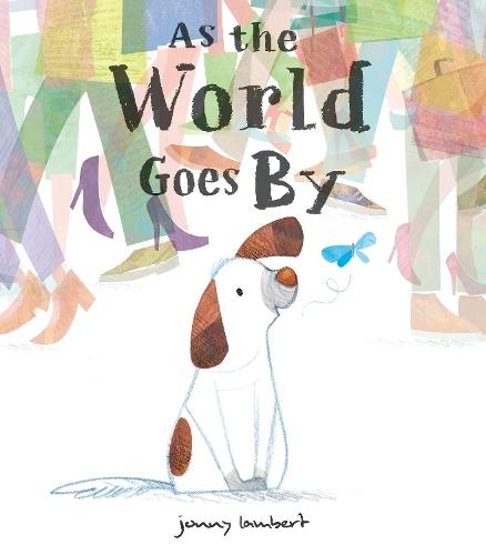 As The World Goes By  by Jonny Lambert at Abbey's Bookshop, 