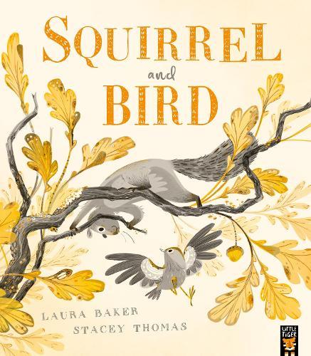 Squirrel and Bird  by Laura Baker at Abbey's Bookshop, 