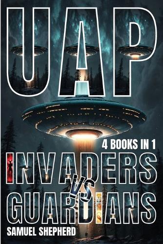 Uap: Invaders vs Guardians  by Samuel Shepherd at Abbey's Bookshop, 