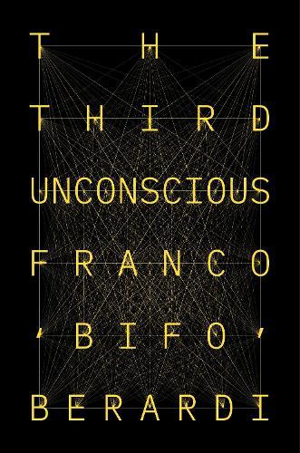 The Third Unconscious: The Psychosphere in the Viral Age