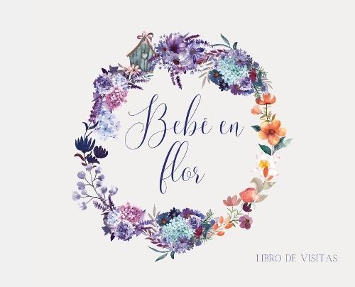 Bebé en flor (libro de visitas)  by Lulu and Bell at Abbey's Bookshop, 
