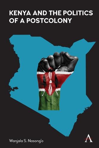 Kenya and the Politics of a Postcolony  by Wanjala S. Nasong’o at Abbey's Bookshop, 