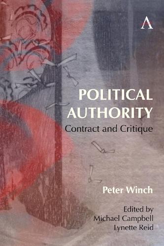 Political Authority: Contract and Critique  by Peter Winch at Abbey's Bookshop, 