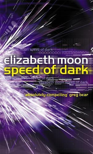 Speed of Dark  by Elizabeth Moon at Abbey's Bookshop, 