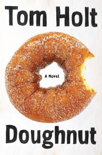 Doughnut (#1 you space)  by Tom Holt at Abbey's Bookshop, 