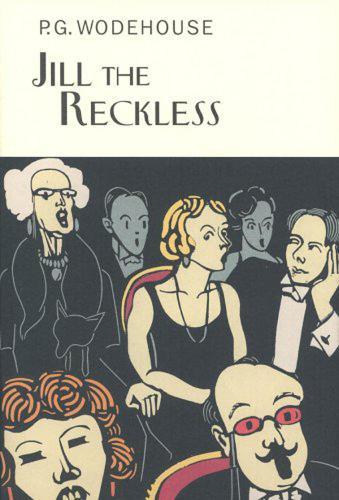 Jill The Reckless  by P.G. Wodehouse at Abbey's Bookshop, 