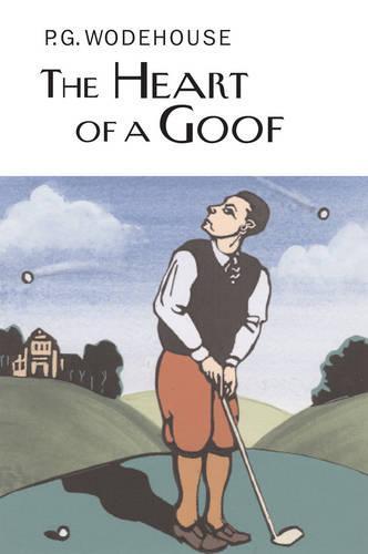 The Heart of a Goof  by P.G. Wodehouse at Abbey's Bookshop, 