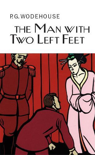The Man With Two Left Feet  by P.G. Wodehouse at Abbey's Bookshop, 