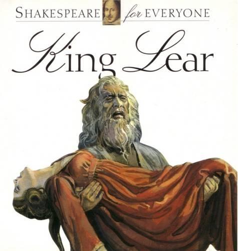 King Lear: Shakespeare for Everyone  by Jennifer Mulherin at Abbey's Bookshop, 