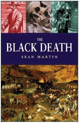 The Black Death  by Sean Martin at Abbey's Bookshop, 