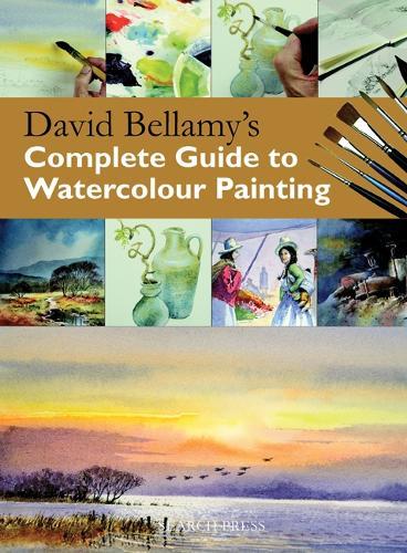 David Bellamy's Complete Guide to Watercolour Painting  by David Bellamy at Abbey's Bookshop, 