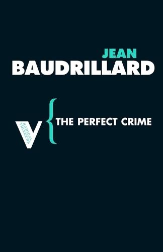 The Perfect Crime  by Jean Baudrillard at Abbey's Bookshop, 